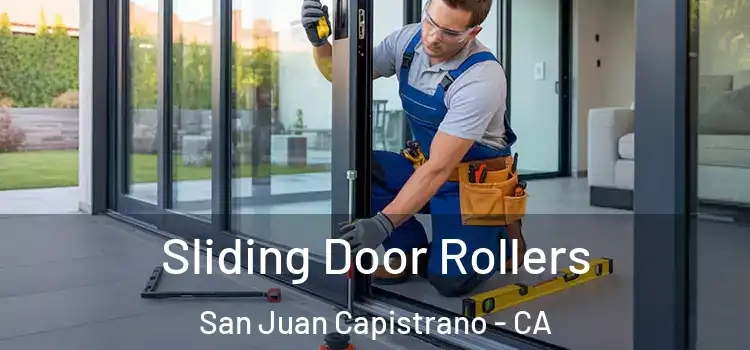 Sliding Door Rollers San Juan Capistrano - CA